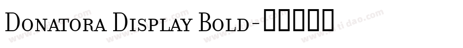 Donatora Display Bold字体转换